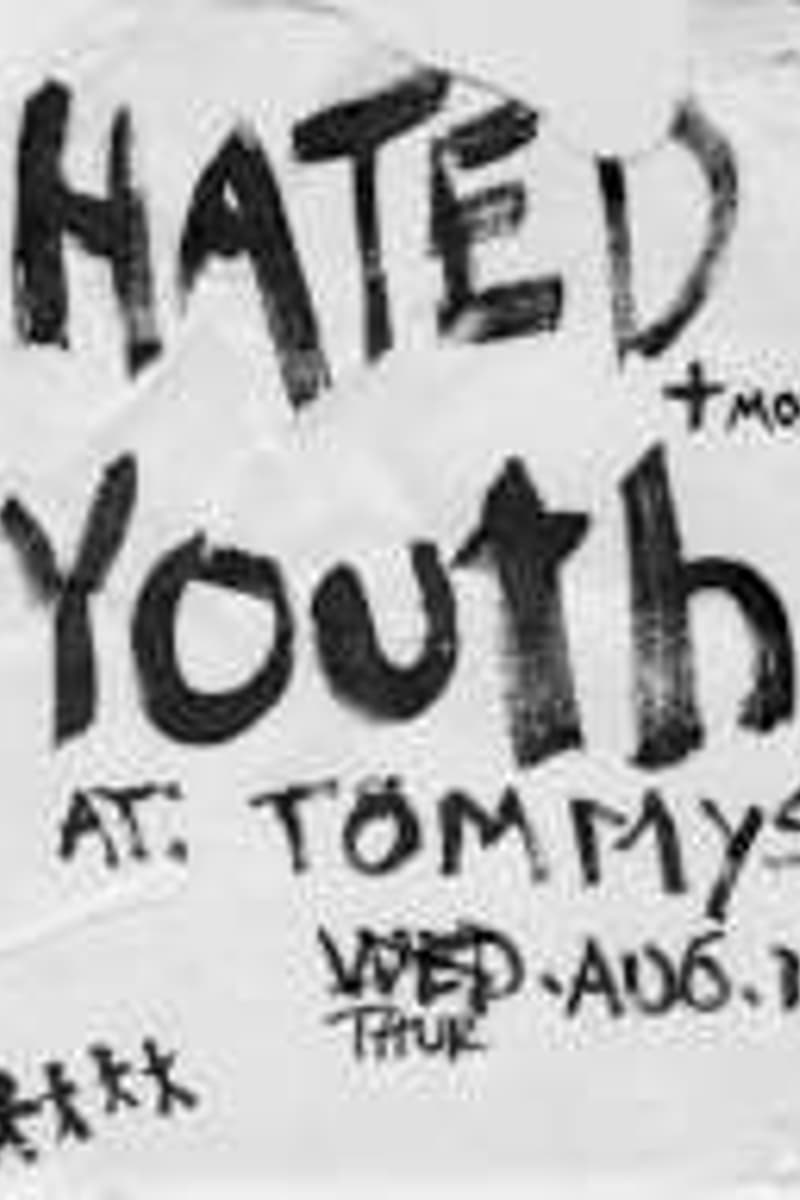 Youth, Hated - at Tommy's