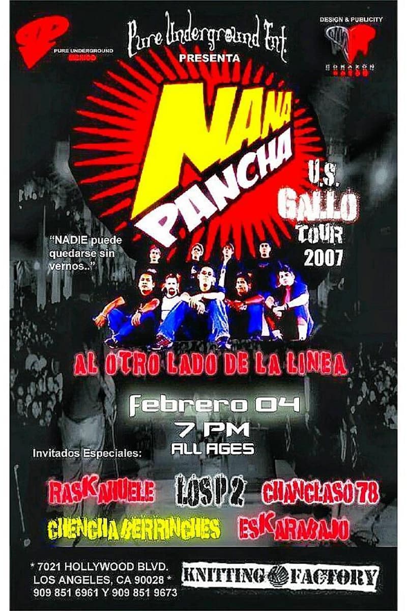 Cüencha Berrinches, Nana Pancha, Eskarabajo, Raskahüele, Los P2 - at Knitting Factory - Los Angeles, CA - Feb 4, 2007