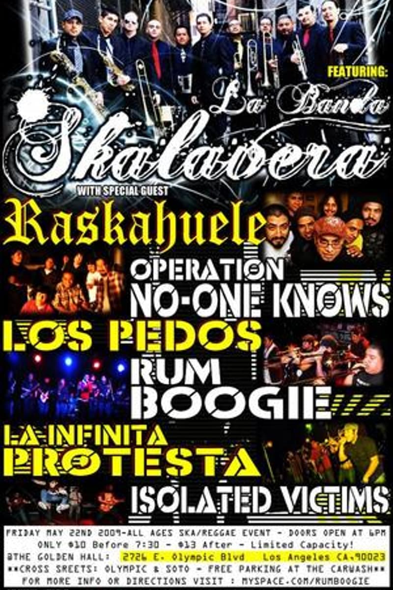 Rum Boogie, La Infinita Protesta, Los Pedos, Raskahuele, Operation No-One Knows - at The Golden Hall - Los Angeles, CA - May 22, 2009
