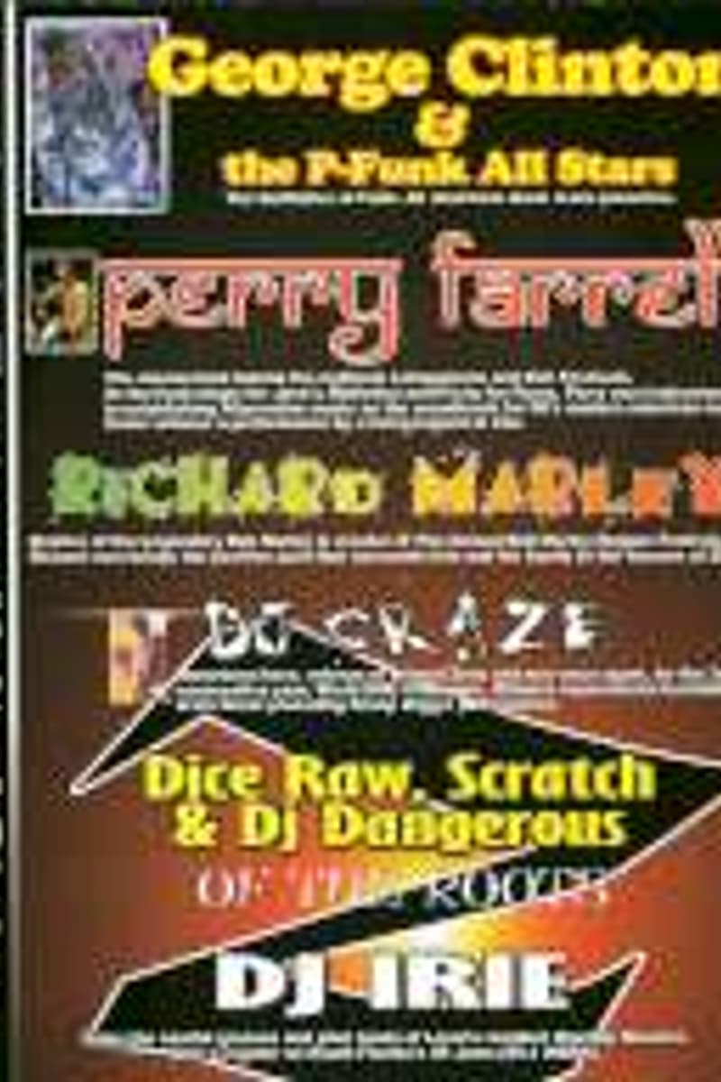 Perry Farrell, Dice Raw, Richard Marley, The P-Funk All Stars, Scratch