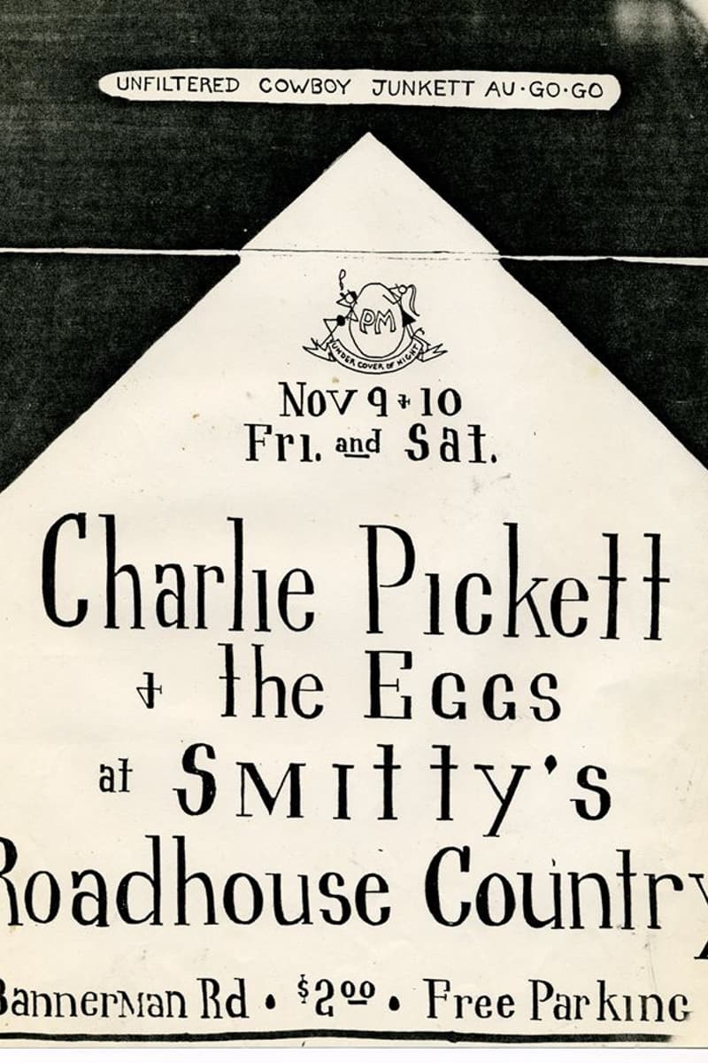 Charlie Pickett + the Eggs - at Smitty's Roadhouse Country