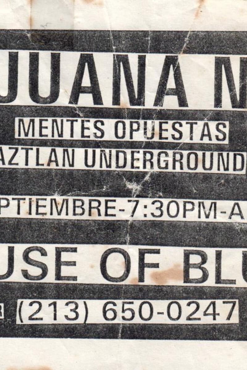Aztlan Underground, Mentes Opuestas, Tijuana No! - at House of Blues - Los Angeles, CA