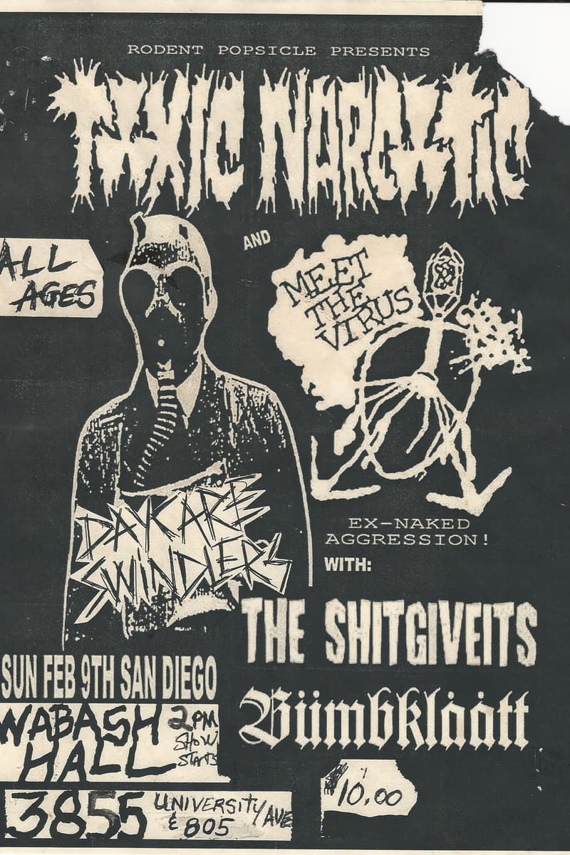 Toxic Narcotic, Meet The Virus, Daycare Swindlers, The Shitgiveits, Bümbklaatt - at Wabash Hall - San Diego, CA