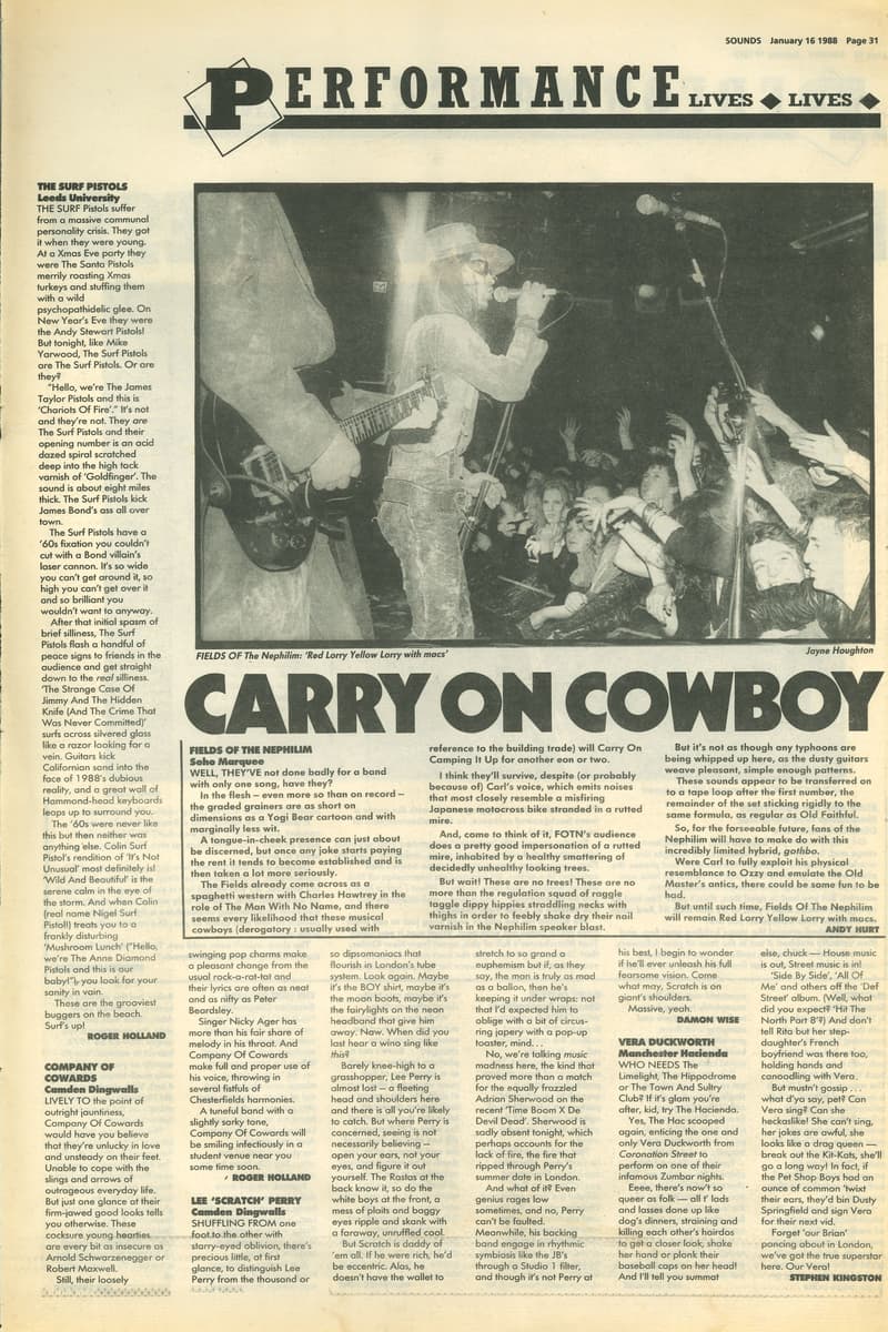 Company of Cowards, The Surf Pistols, Lee 'Scratch' Perry, Vera Duckworth, Fields of the Nephilim - at Soho Marquee (Fields of the Nephilim), Camden Dingwalls (Company of Cowards), Manchester Hacienda (Vera Duckworth), Leeds University (The Surf Pistols) - London, Leeds, Manchester - Jan 16, 1988