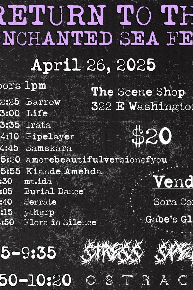 Pipelayer, mt.ida, Stress Spells, Burial Dance, Flora in Silence - at The Scene Shop - Apr 26, 2025