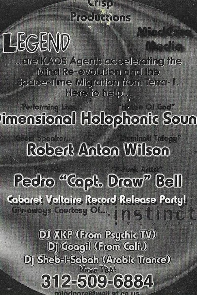 Robert Anton Wilson, Dimensional Holophonic Sound, Dj Sheb-i-Sabah, Pedro 'Capt. Draw' Bell, DJ XKP (From Psychic TV) - Chicago, IL
