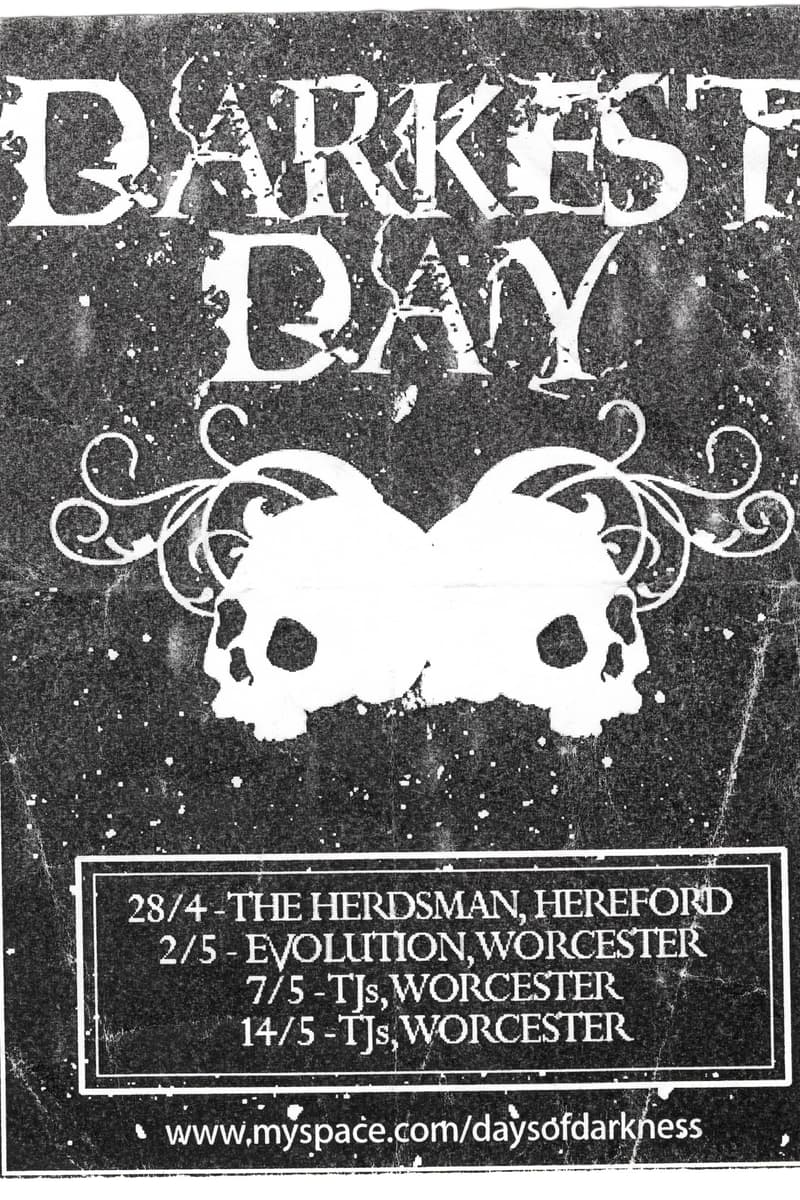 Darkest Day - at Multiple venues: The Herdsman, Evolution, TJs - Hereford and Worcester (UK)
