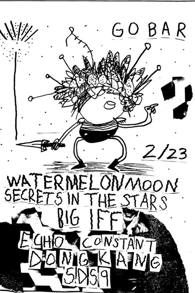 Dong Kang, Watermelon Moon, SDS9, Secrets in the Stars, Echo Constant - at Go Bar