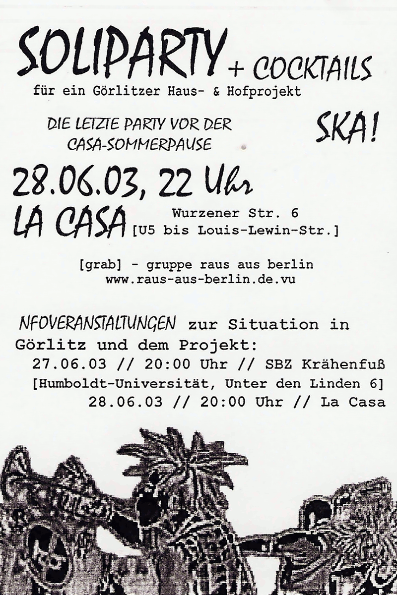 die letzte Party vor der Sommerpause, Ska!, Soliparty für ein Görlitzer Haus- & Hofprojekt + Cocktails, SKA - at La Casa - Berlin - Jun 28, 2003