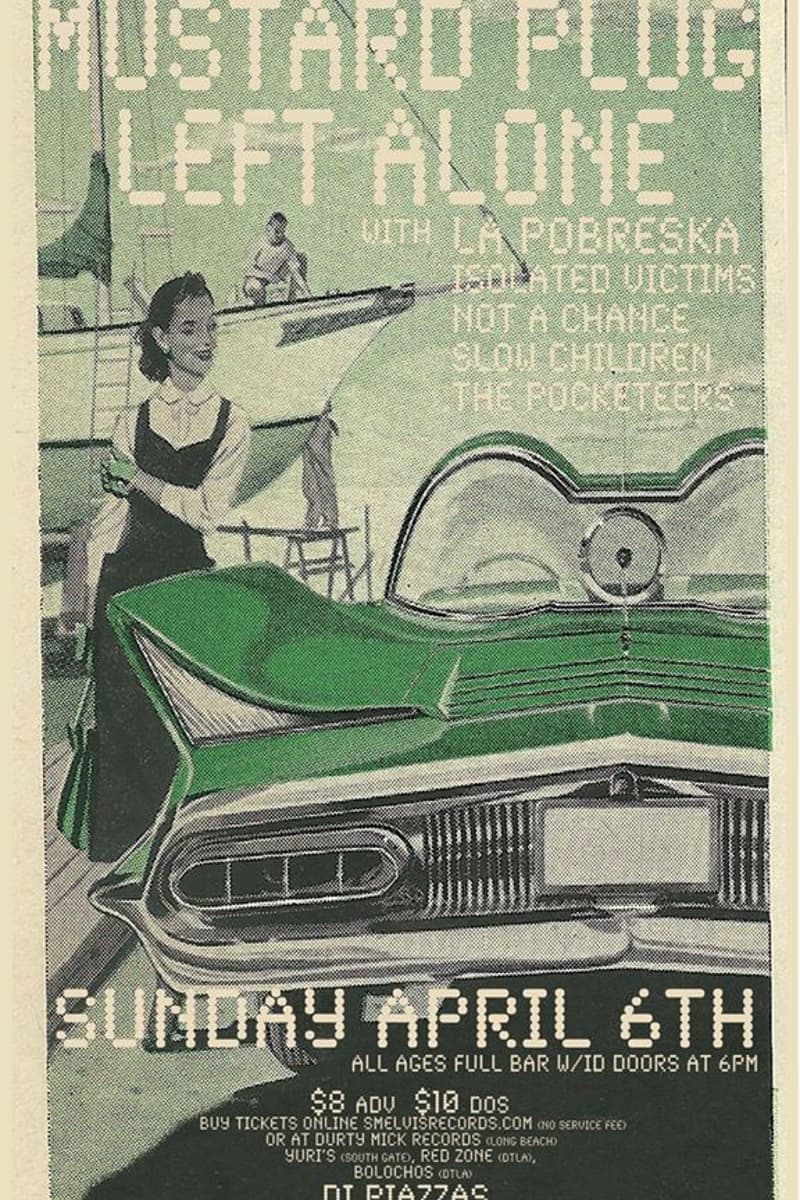 Not A Chance, Slow Children, Left Alone, The Pocketeers, Mustard Plug - at Di Piazzas - Long Beach, CA