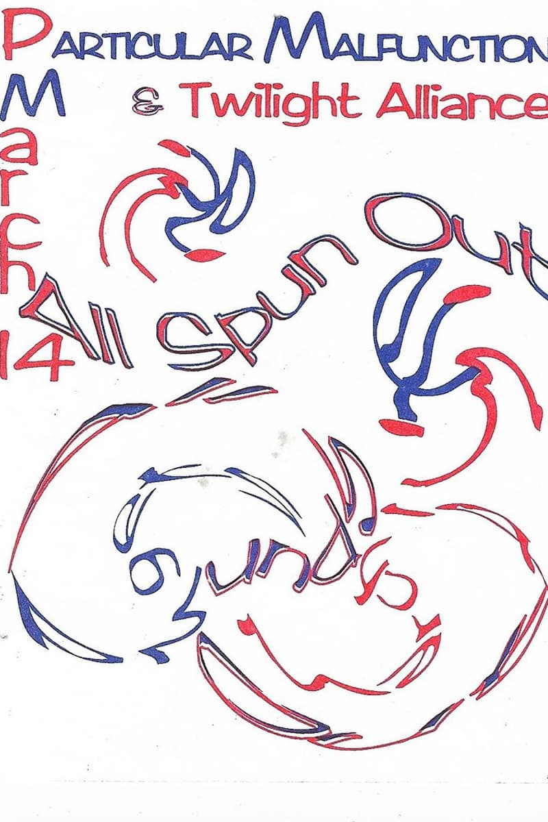 All Spun Out, Twilight Alliance, Particular Malfunction