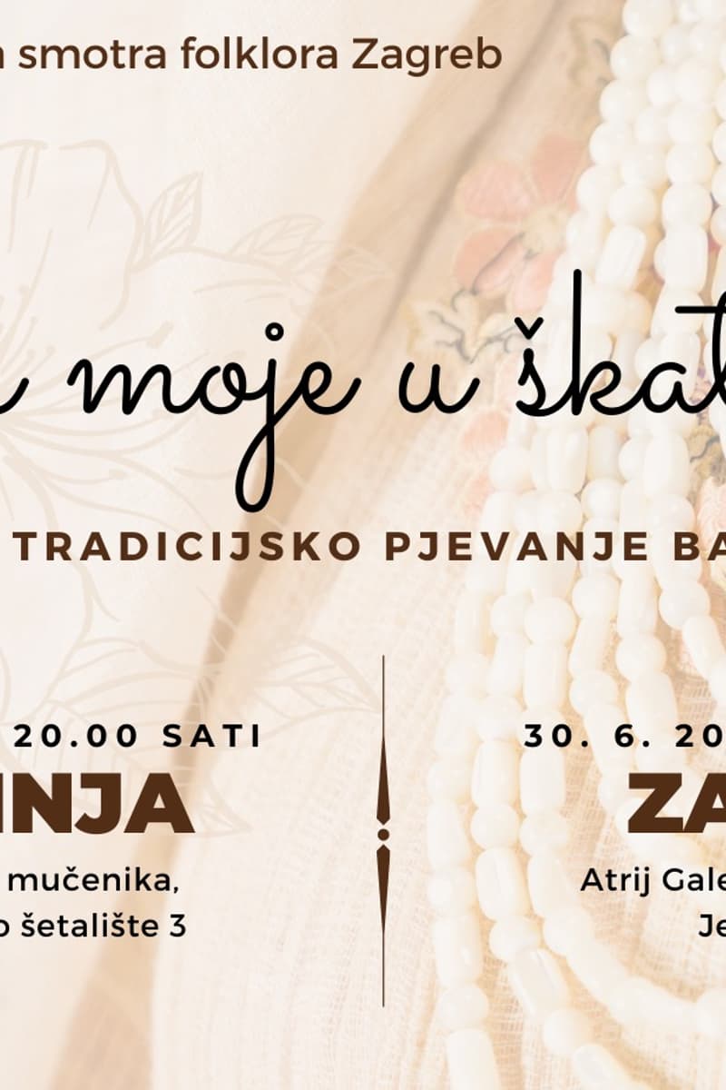 Žensko tradicijsko pjevanje Banovine - at Crkva sv. Lovre mučenika / Atrij Galerije Klovićevi dvori - Petrinja / Zagreb - Jun 12, 2022