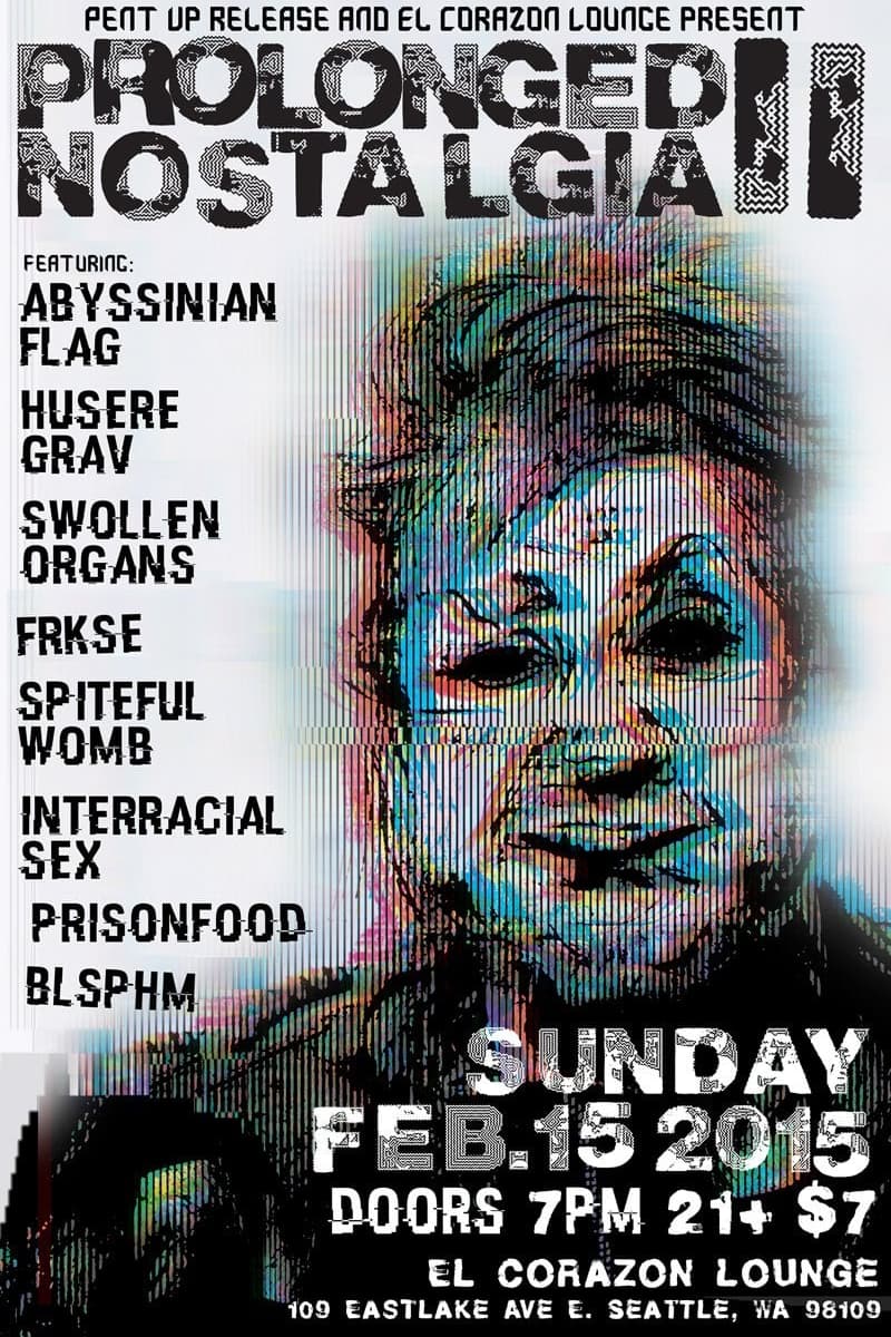 Interracial Sex, FRKSE, BLSPHM, Abyssinian Flag, Prisonfood - at El Corazon Lounge - Seattle, WA - Feb 15, 2015