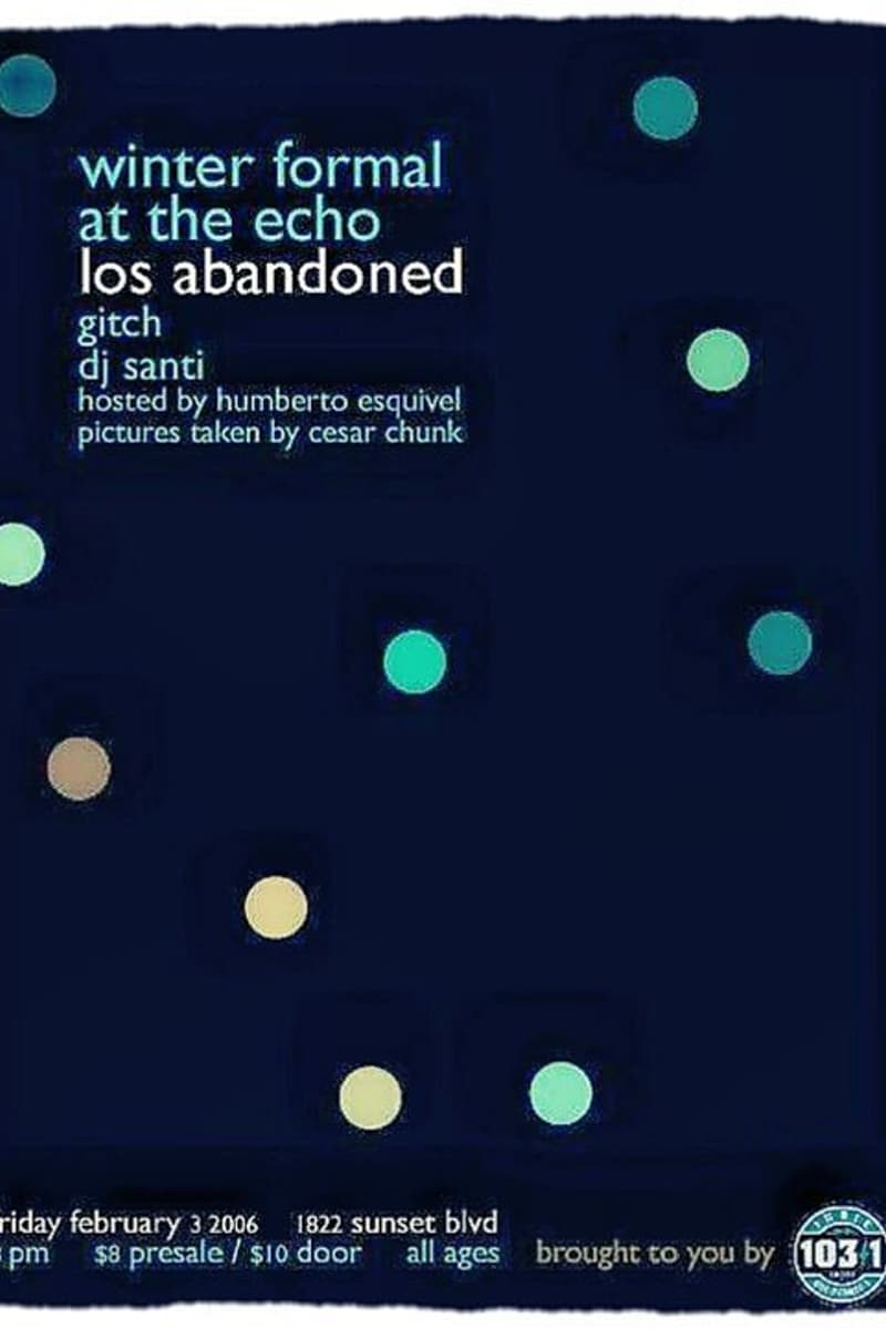 Gitch, Los Abandoned, DJ Santi - at The Echo - Los Angeles, CA - Feb 3, 2006
