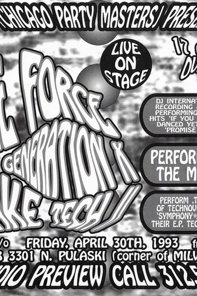 Generation X, DJ Psycho Bitch, Lake Tech, Julio 'Bad Mix' Bishop, Agent Double A - Chicago, IL - Apr 30, 1993