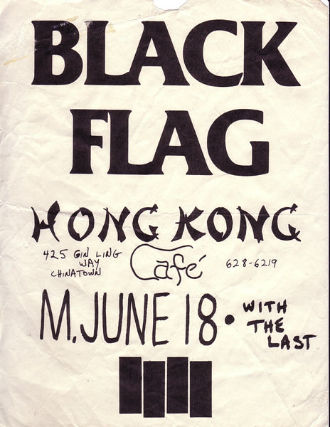 The Last, Black Flag - at Hong Kong Cafe - Los Angeles, CA