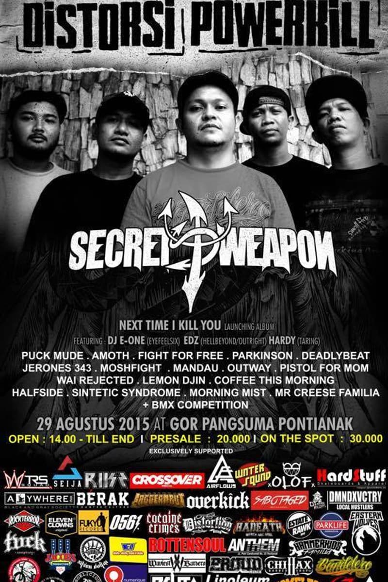 Deadlybeat, Morning Mist, Secret Weapon, Sintetic Syndrome, EDZ (Hellbeyond/Outright) - at GOR Pangsuma - Pontianak - Aug 29, 2015