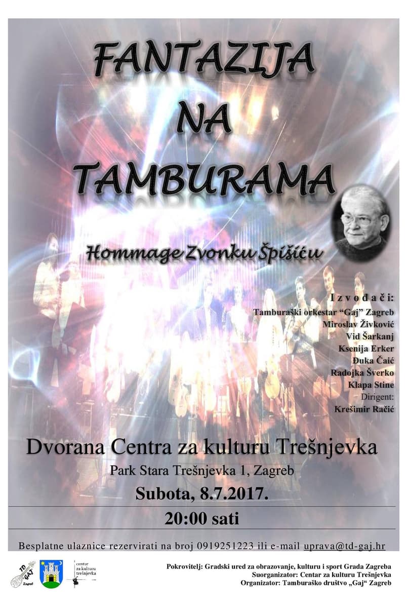 Ksenija Erker, Tamburaški orkestar 'Gaj' Zagreb, Miroslav Živković, Klapa Stine, Đuka Čaić - at Dvorana Centra za kulturu Trešnjevka - Zagreb - Jul 8, 2017