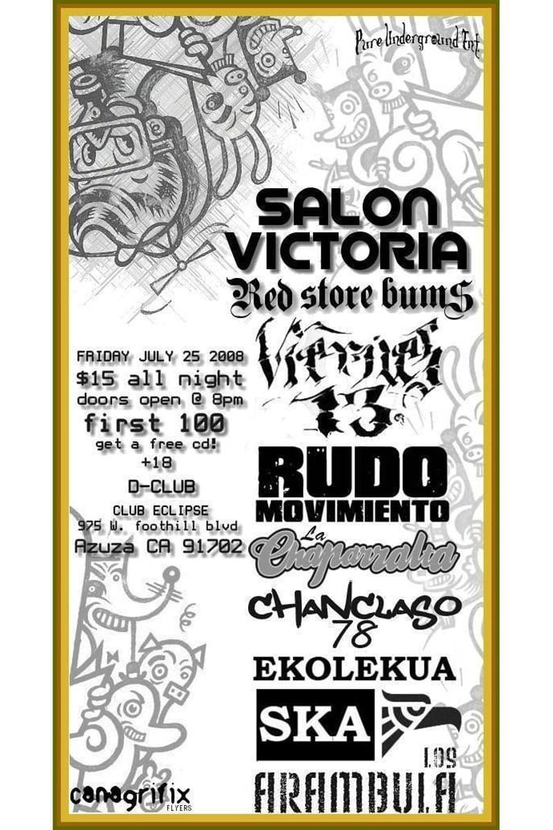Rudo Movimiento, SKA Los Arambula, Viernes 13, Red Store Bums, Chanclaso 78 - at Club Eclipse - Azusa, CA - Jul 25, 2008