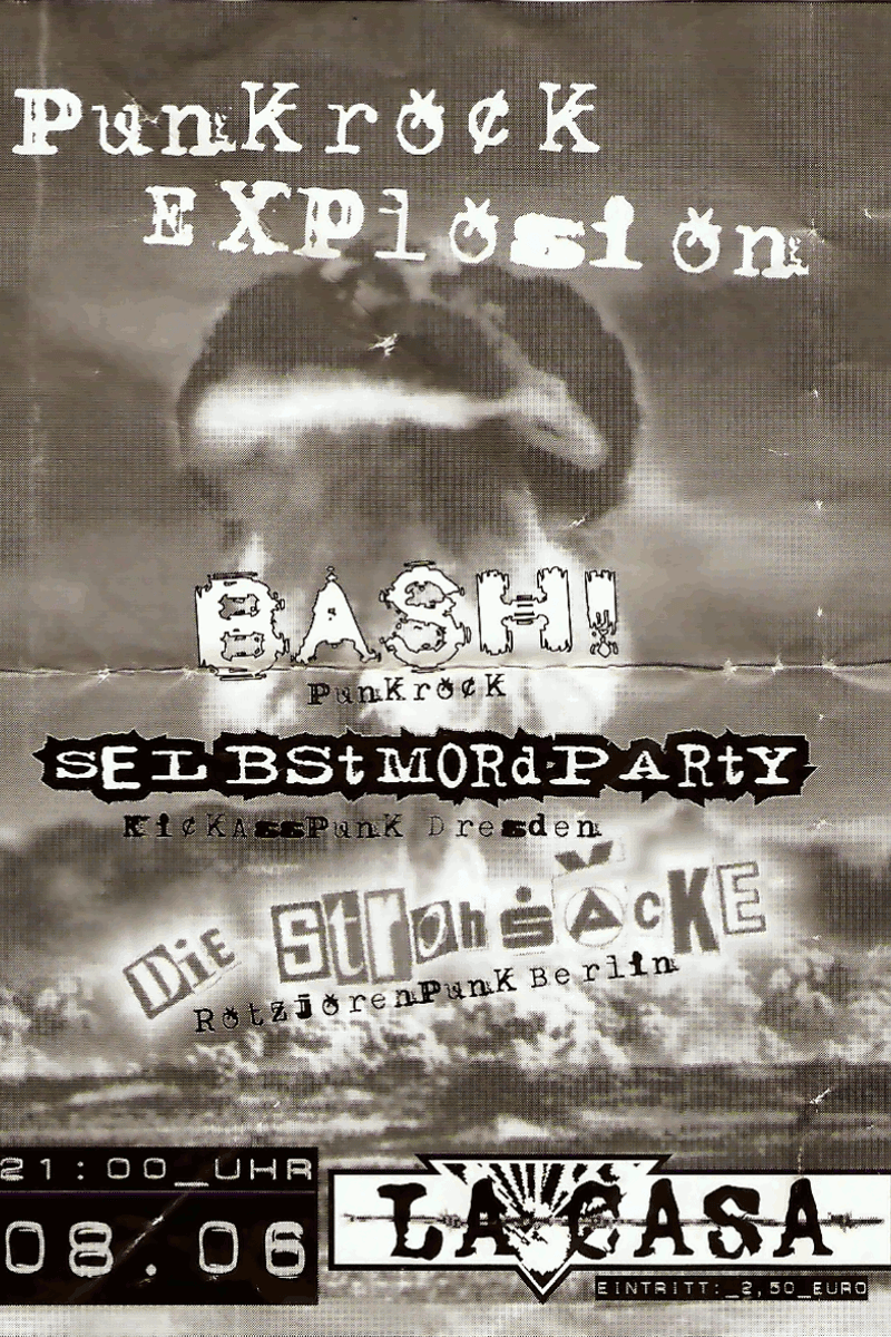 Die Strohsäcke, Bash!, Sin Dios, Punkrock Explosion, Selbstmordparty - at La Casa - Berlin - Jun 8, 2002