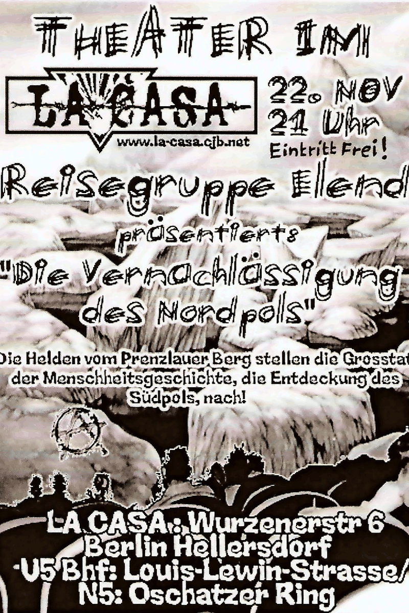 Reisegruppe Elend, Theatter im La Casa, www.la-casa.cjb.net - at La Casa - Berlin Hellersdorf - Nov 22, 2002