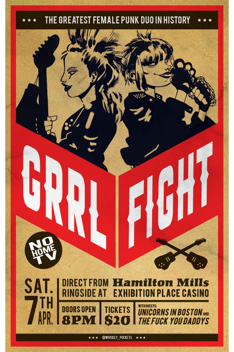 Grrl Fight, The Fuck You Daddys, Unicorns in Boston - at Hamilton Mills Exhibition Place Casino