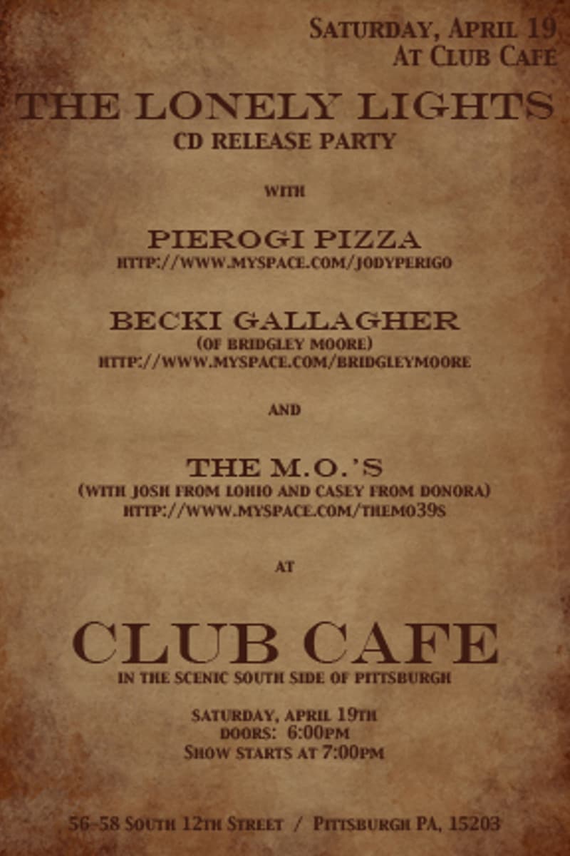 Pierogi Pizza, Becki Gallagher, The Lonely Lights, The M.O.'s - at Club Cafe - Pittsburgh, PA - Apr 19, 2008