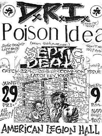 Common Issue, Catch-22, D.R.I., Latch Key Kidz, Poison Idea - at American Legion Hall - Boise, ID