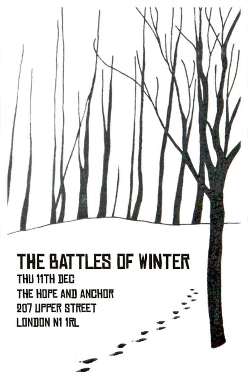 The Battles of Winter - at The Hope and Anchor - London - Dec 11, 2008