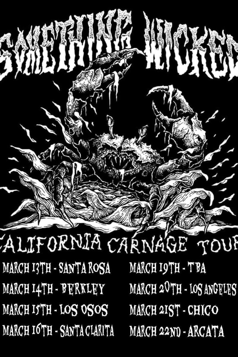 Something Wicked - Multiple cities (Santa Rosa, Berkeley, Los Osos, Santa Clarita, Los Angeles, Chico, Arcata), CA