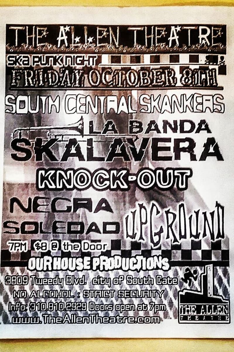 Upground, Knock-Out, Negra Soledad, South Central Skankers, La Banda Skalavera - at The Allen Theatre - South Gate, CA
