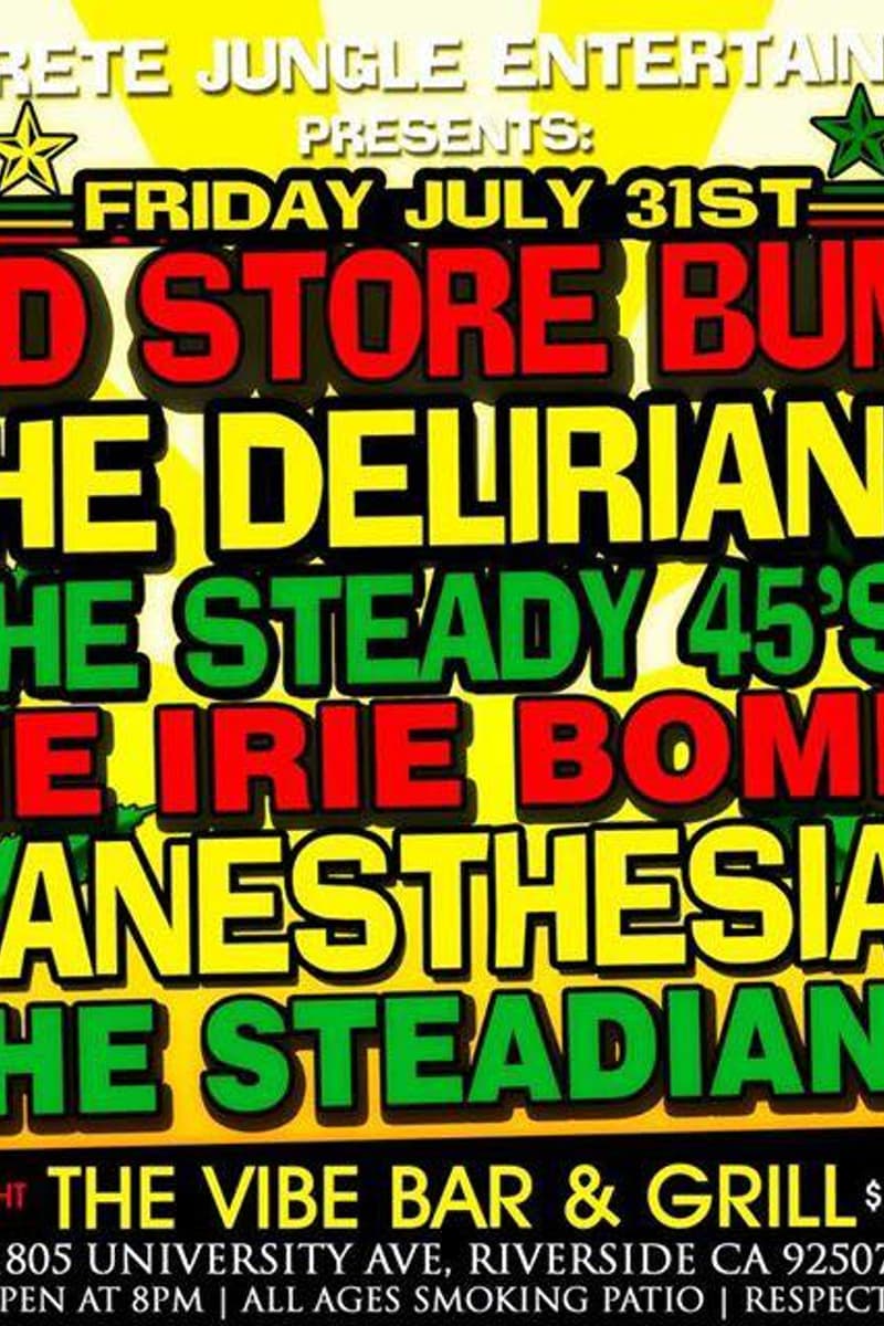 The Irie Bombs, The Steadians, The Delirians, Red Store Bums, The Steady 45's - at The Vibe Bar & Grill - Riverside, CA - Jul 31, 2015