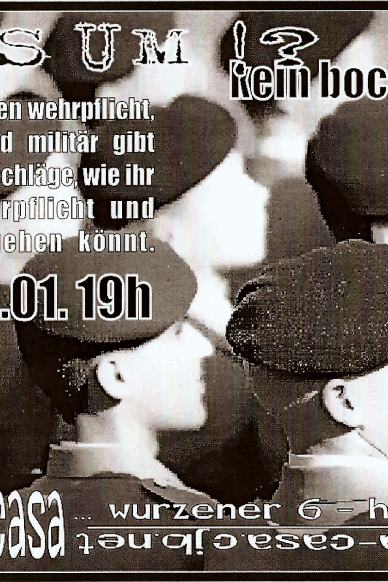 infoladen wort und tat & la casa, Rechts um !? Kein Bock auf Bund!, danach solikneipe für die kampagne - at La Casa - Hildburghausen (h-dorf) - Jan 23, 2002