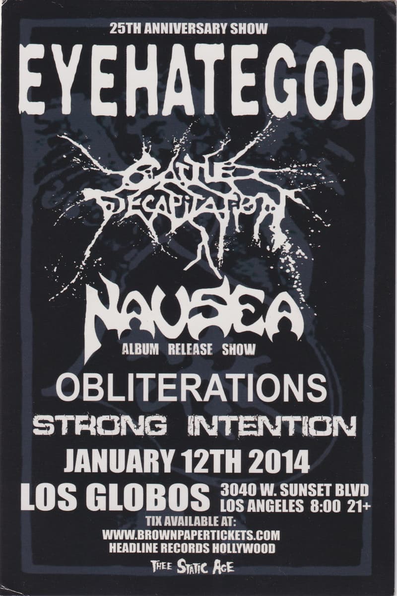 Cattle Decapitation, Nausea, Obliterations, Eyehategod, Strong Intention - at Los Globos - Los Angeles, CA - Jan 12, 2014