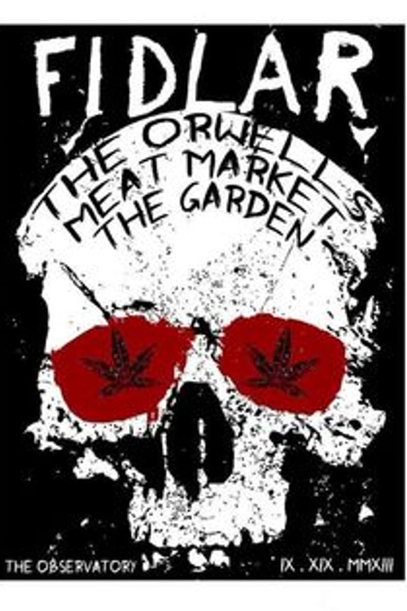 FIDLAR, Meat Market, The Orwells, The Garden - at The Observatory - Santa Ana, CA - Sep 19, 2013