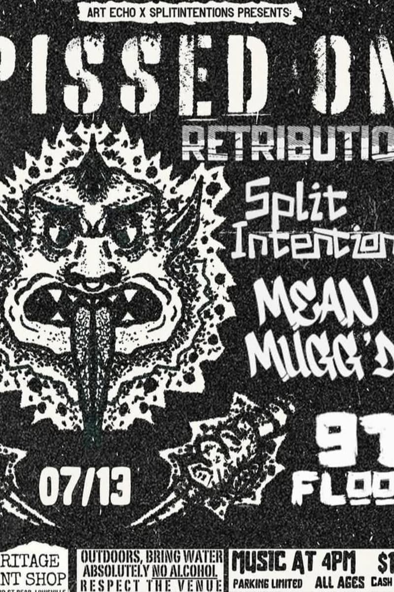 Retribution, Mean Mugg'd, Pissed On, 97 Flood, Split Intentions - at Heritage Print Shop - Louisville, KY - Jul 13, 2024