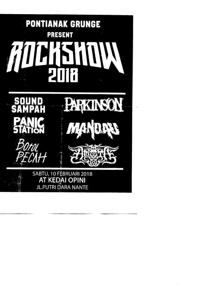 Mandau, Parkinson, Sound Sampah, Amothe, Botol Pecah - at Kedai Opini - Pontianak - Feb 10, 2018