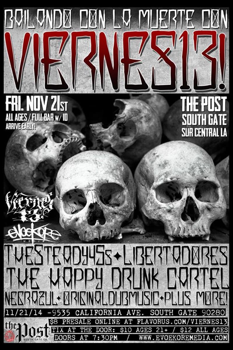Libertadores, Viernes 13, The Steady 45s, The Happy Drunk Cartel, OriginalDubMusic - at The Post - South Gate, CA - Nov 21, 2014