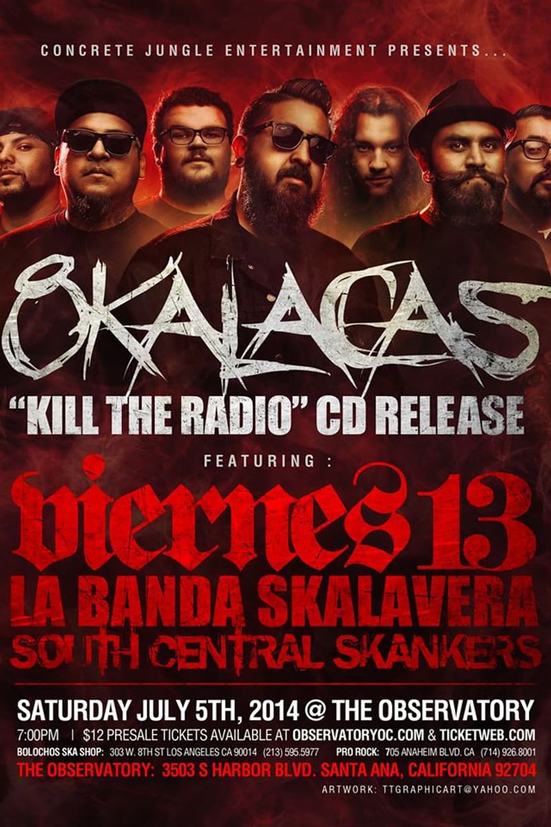 Viernes 13, 8Kalacas, South Central Skankers, La Banda Skalavera - at The Observatory - Santa Ana, CA - Jul 5, 2014