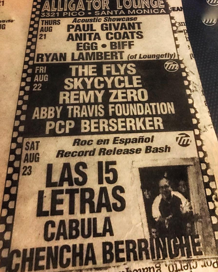 Paul Givant, Las 15 Letras, Remy Zero, Ryan Lambert (of Loungefly), Egg - at Alligator Lounge - Santa Monica, CA
