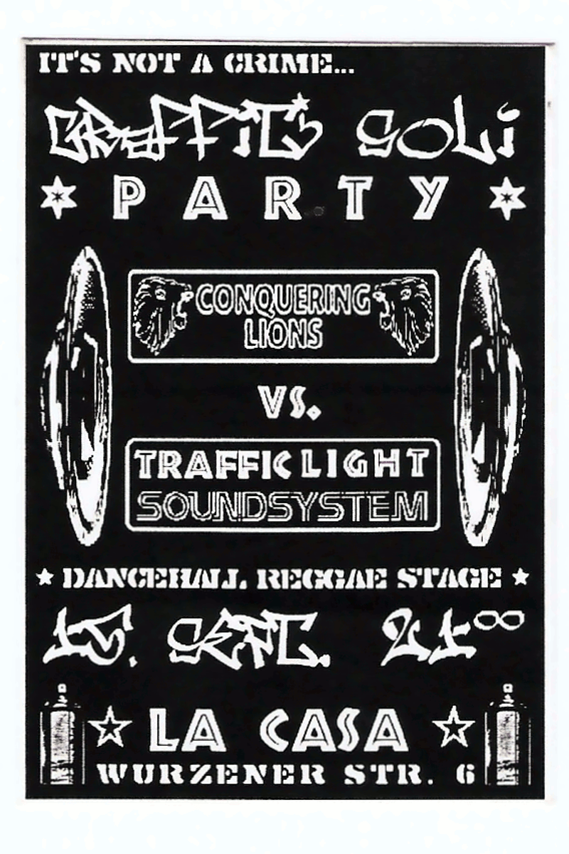 It's Not A Crime..., Conquering Lions vs. Traffic Light Lightning, Conquering Lions, Dancehall Reggae Stage, Traffic Light Soundsystem - at La Casa - Berlin - Sep 15, 2001