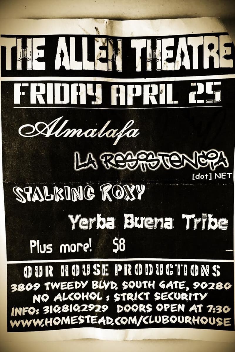 La Resistencia [dot] NET, Stalking Roxy, Yerba Buena Tribe, Almalafa - at The Allen Theatre - South Gate, CA