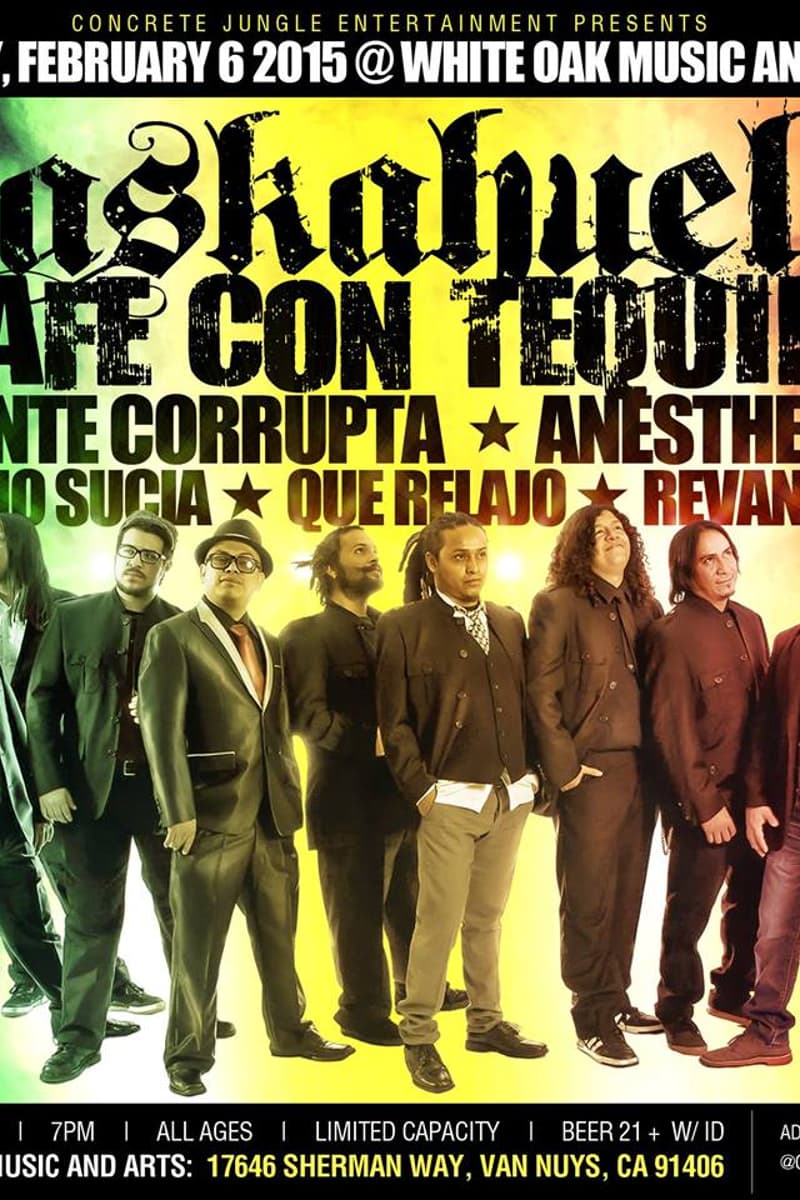 Que Relajo, Mano Sucia, Revancha, Mente Corrupta, Raskahuele - at White Oak Music and Arts - Van Nuys, CA - Feb 6, 2015