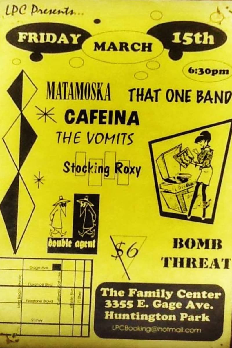 Matamoska, Stocking Roxy, Cafeina, The Vomits, Double Agent - at The Family Center - Huntington Park, CA