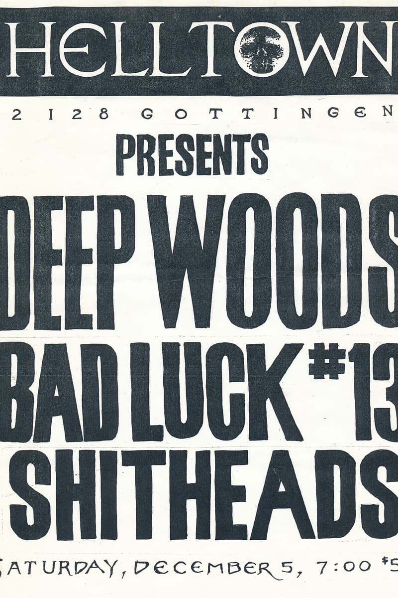 Bad Luck #13, Deep Woods, Shitheads - at Helltown