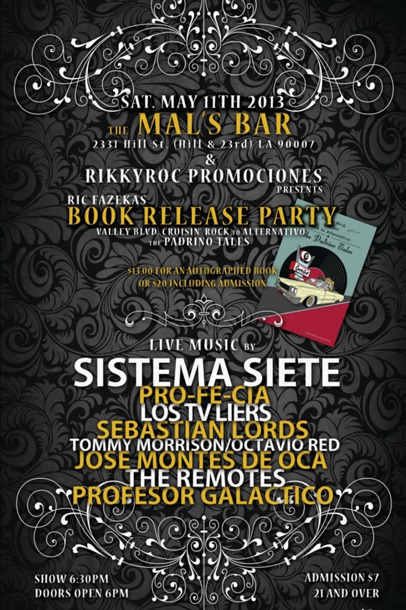 Sebastian Lords, The Remotes, Tommy Morrison / Octavio Red, Los TV Liers, Sistema Siete - at Mal's Bar - Los Angeles, CA - May 11, 2013
