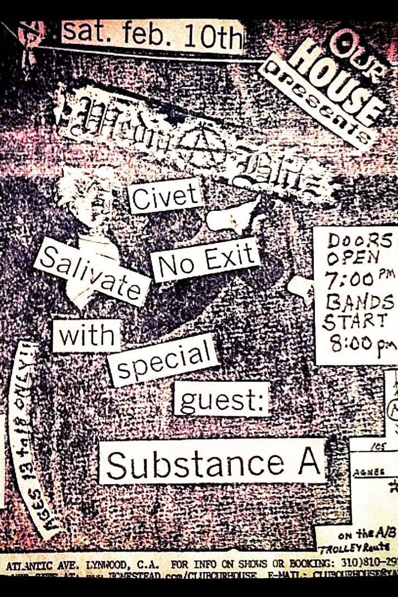 Civet, No Exit, Substance A, Salivate - at Our House (Club Our House) - Lynwood, CA
