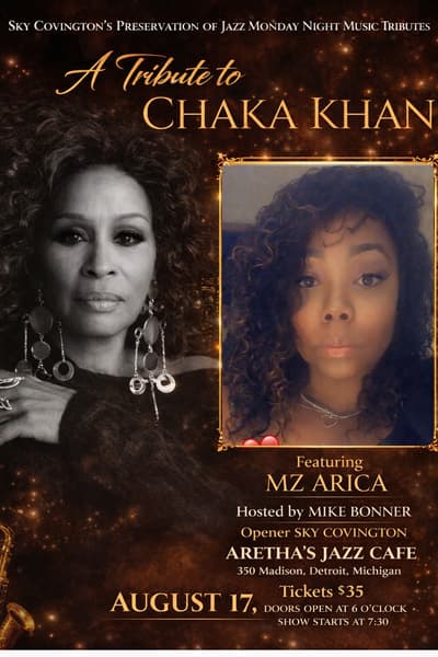 A Tribute to Chaka Khan  Featuring Mz Arica