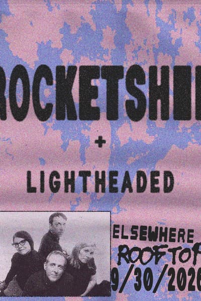 Rocketship, Lightheaded