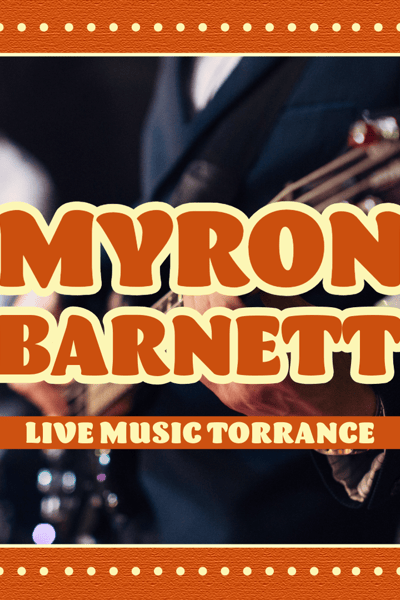 Live Music Torrance | Blues Night with Myron Barnett